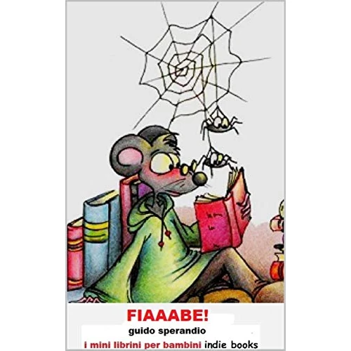 Fiaaabe! (Italian Edition)