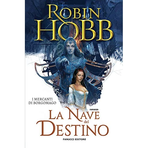 La nave del destino – I mercanti di Borgomago #3 (Italian Edition)