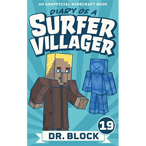 Diary of a Surfer Villager: Book 19: (an unofficial Minecraft book for kids) (English Edition)