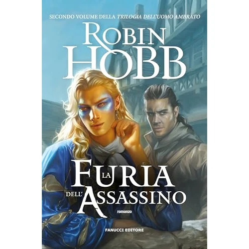 La furia dell'assassino (Trilogia dell'uomo ambrato Vol. 2) (Italian Edition)
