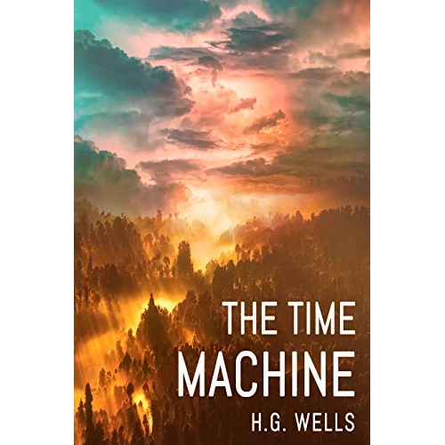 The Time Machine (Annotated) (English Edition)