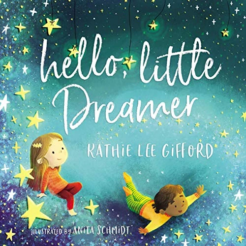 Hello, Little Dreamer (English Edition)