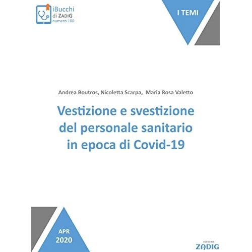 Vestizione e svestizione del personale sanitario in epoca di Covid-19 (Italian Edition)
