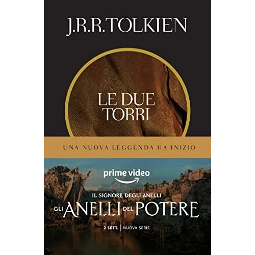 Limited offer: Le due torri (Il Signore degli Anelli Vol. 2) (Italian Edition) from 2.99 EUR to 2.99 EUR (save 0%)