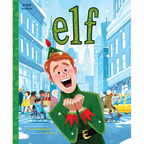 Elf: The Classic Illustrated Storybook (Pop Classics 9) (English Edition)