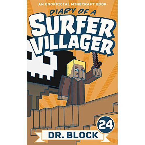 Diary of a Surfer Villager: Book 24: (an unofficial Minecraft book) (English Edition)