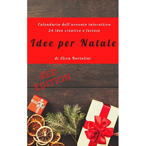 Idee per Natale: Calendario dell'Avvento interattivo (Italian Edition)