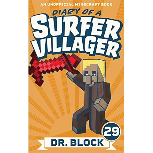 Diary of a Surfer Villager: Book 29: (an unofficial Minecraft book) (English Edition)