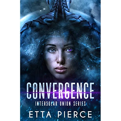 Convergence: An Intersolar Alien Romance, Book 1 (The Intersolar Union Series)