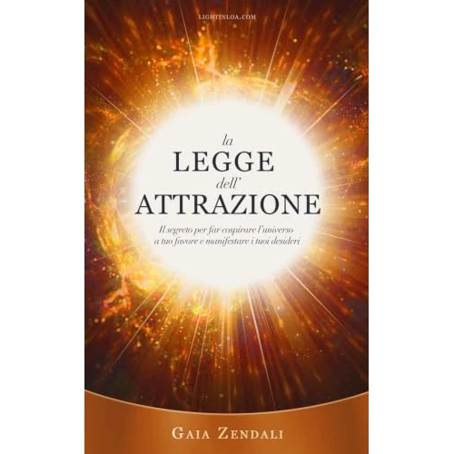 Offre limitée : La Legge dell'Attrazione: Il segreto per far cospirare l’universo a tuo favore e manifestare i tuoi desideri de 15.12 € à 15.12 € (0.00% de remise)