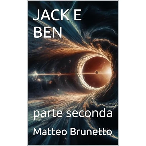 JACK E BEN: parte seconda (Italian Edition)
