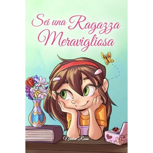 Oferta limitada: Sei una Ragazza Meravigliosa: Una raccolta di Storie Ispiratrici su coraggio, amicizia, forza interiore e fiducia in sé stessi (Libri Motivazionali per Bambini) de 12.99 EUR a 12.99 EUR (ahorro 0%)