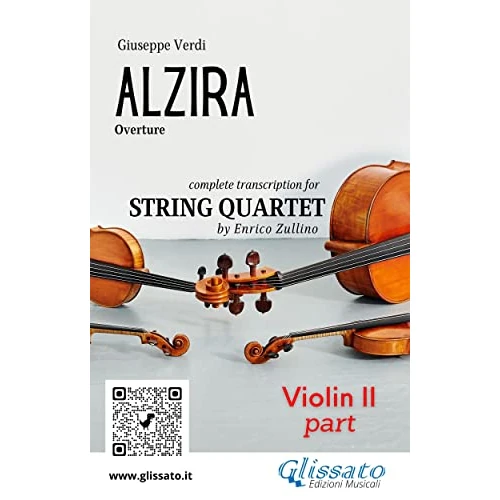 Violin II part of "Alzira" for string quartet: Overture (Alzira - String Quartet Vol. 2) (Italian Edition)