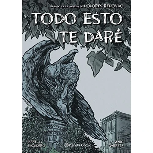 Todo esto te daré (novela gráfica): Basado en la novela de Dolores Redondo (Adaptaciones literarias)