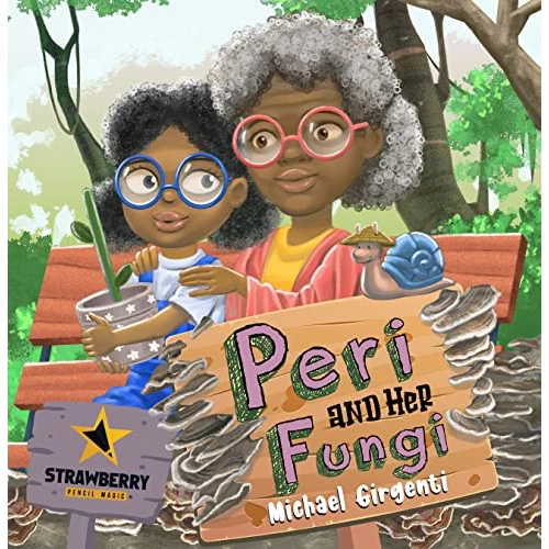 Peri and Her Fungi (The Journeys of Peri Plumsbury Book 2) (English Edition)