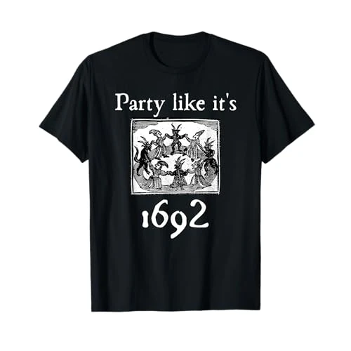 Offerta a tempo: Party Like It's 1692 Salem strega Halloween occulto stregoneria Maglietta - 15% da 16.99 € a 14.44 €