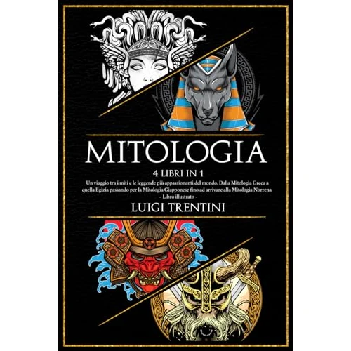 Offre limitée : MITOLOGIA: Un viaggio tra i miti più appassionanti del mondo. Dalla Mitologia Greca a quella Egizia passando per la Mitologia Giapponese fino ad arrivare alla Mitologia Norrena - Libro illustrato - de 25.26 € à 25.26 € (0.00% de remise)