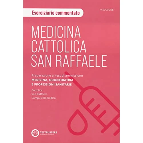 Testbusters Medicina Università Private - Eserciziario di ragionamento logico