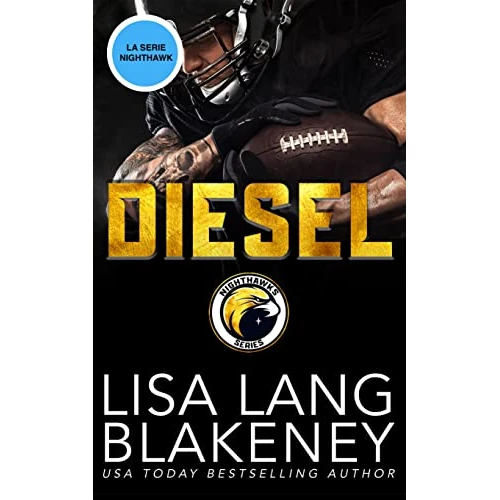 Diesel: Un Romanzo Sportivo (La serie Nighthawk Vol. 3) (Italian Edition)