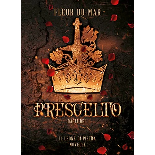 Prescelto dagli Dei: Raccolta di novelle Liuma 1 - 5 (Il Leone di Pietra) (Italian Edition)