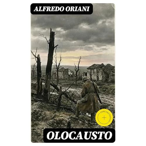 Olocausto: Edizione arricchita. (Italian Edition)