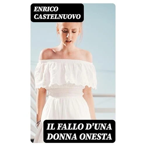 Il fallo d'una donna onesta (Italian Edition)