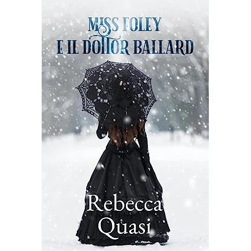 Beperkte aanbieding: Miss Foley e il Dottor Ballard (Italian Edition) van 1.07 EUR naar 1.07 EUR (besparing 0%)