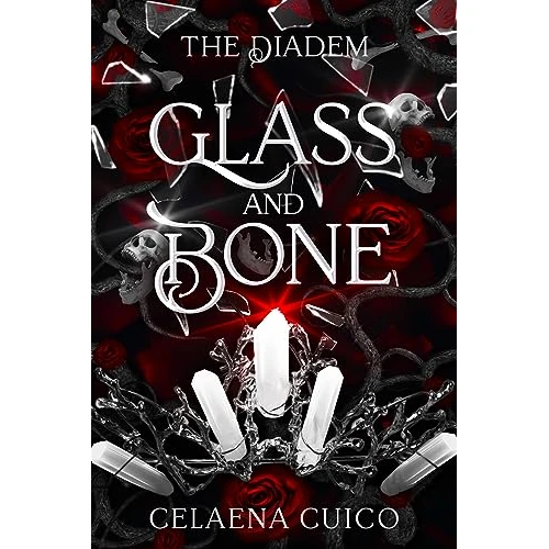 Glass and Bone (The Diadem Book 1) (English Edition)