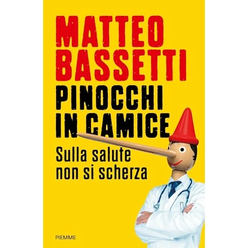 Pinocchi in camice: Sulla salute non si scherza (Italian Edition)