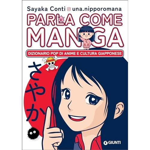Oferta limitada: Parla come manga: Dizionario Pop di anime e cultura giapponese (Italian Edition) de 9.99 EUR a 9.99 EUR (ahorro 0%)