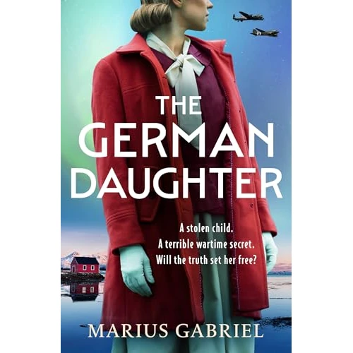 The German Daughter: An absolutely unputdownable and heartbreaking WW2 novel perfect for 2026!