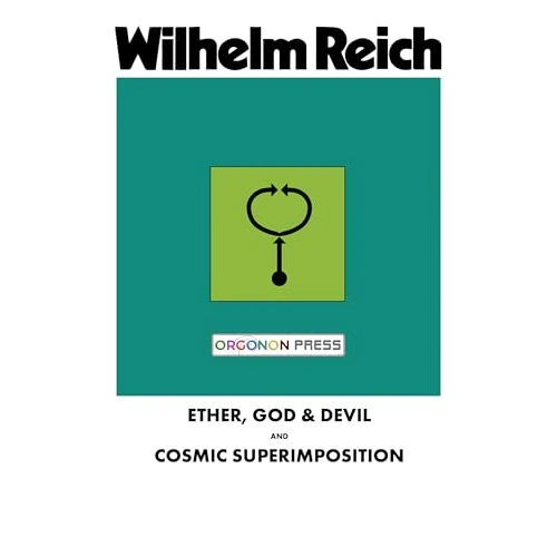Ether, God & Devil & Cosmic Superimposition (English Edition)