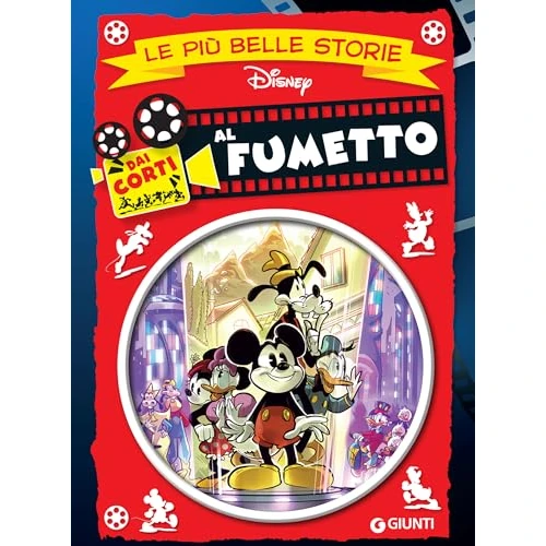 Le più belle storie. Dai Corti al Fumetto (Storie a fumetti Vol. 67)