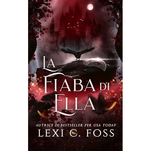 La fiaba di Ella (La Regina dei Fae di Mezzanotte) (Italian Edition)