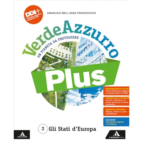 Offerta a tempo: VerdeAzzurro Plus. Un pianeta da proteggere. Con Atlante. Per la Scuola media. Con e-book. Con espansione online. Gli Stati d'Europa (Vol. 2) - 15% da 22.90 € a 19.47 €