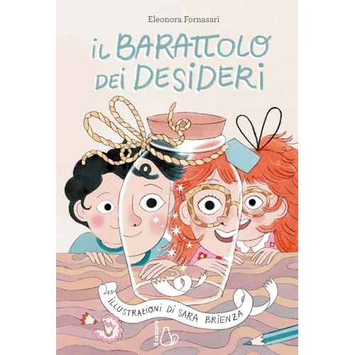 Il barattolo dei desideri (Il Castoro bambini)