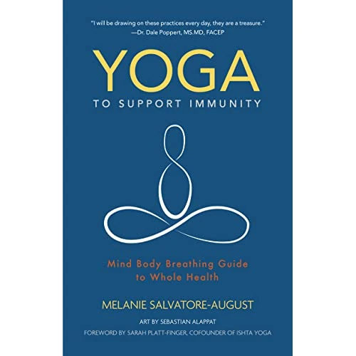 Yoga to Support Immunity: Mind, Body, Breathing Guide to Whole Health (English Edition)