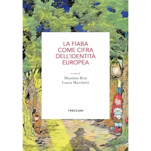 La fiaba come cifra dell'identità europea (BET) (Italian Edition)