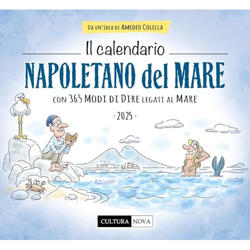 Tijdelijke aanbieding: Il calendario napoletano del mare 2025. Con 365 modi di dire legati al mare. Ediz. illustrata van 13.63 EUR naar 13.63 EUR (korting 0%)