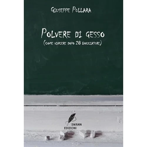 Offerta a tempo: Polvere di gesso (come vincere dopo 28 bocciature) - 80% da 18.50 € a 3.68 €