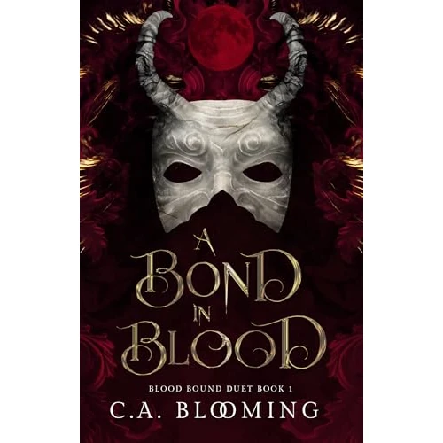 A Bond in Blood (Blood Bound Duet Book 1)