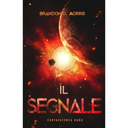 Il Segnale: Fantascienza hard
