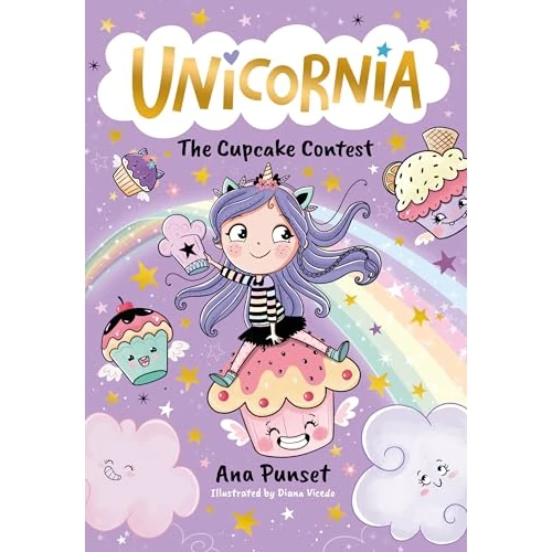 Unicornia: The Cupcake Contest: The bestselling illustrated magical unicorn series for kids aged 5-8, perfect for budding bakers (English Edition)