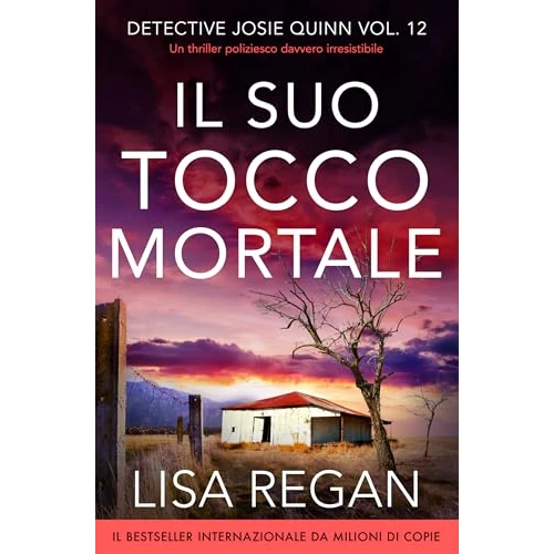 Beperkte aanbieding: Il suo tocco mortale: Un thriller poliziesco davvero irresistibile (Detective Josie Quinn Vol. 12) (Italian Edition) van 4.99 EUR naar 4.99 EUR (besparing 0%)