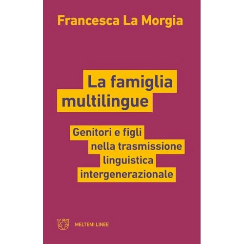 Offerta a tempo: La famiglia multilingue. Genitori e figli nella trasmissione linguistica intergenerazionale — 15% da 12,00 € a 10,20 €