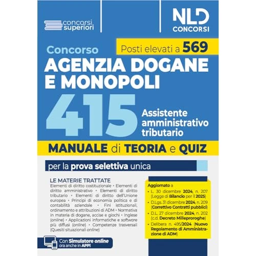 Concorso Agenzia delle Dogane e dei Monopoli 415 posti assistente amministrativo tributario. Manuale con teoria e quiz. Con software di simulazione