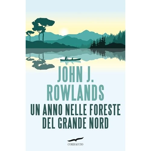 Limited offer: Un anno nelle foreste del Grande Nord (Italian Edition) from 18.90 USD to 4.99 USD (save 74%)