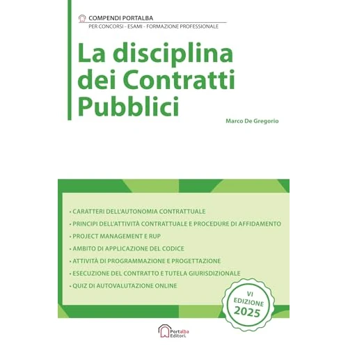 La disciplina dei Contratti Pubblici: Per Concorsi Pubblici, Corsi di Aggiornamento e Corsi di Formazione