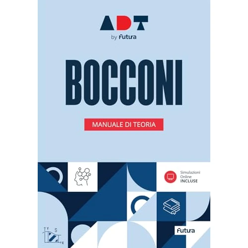 Accademia dei Test. Bocconi. Manuale di teoria
