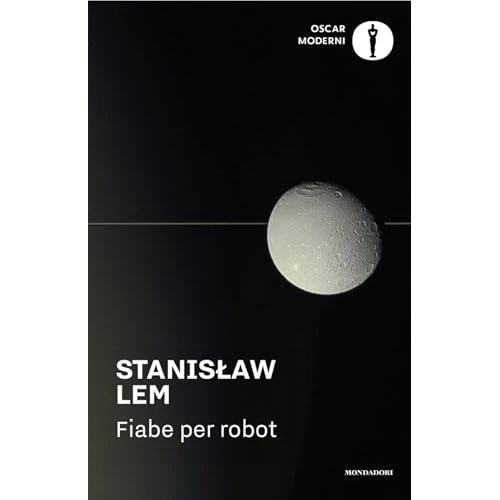 Fiabe per robot (Italian Edition)